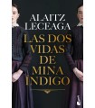 DOS VIDAS DE MINA ÍNDIGO, LAS