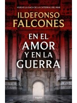 EN EL AMOR Y EN LA GUERRA (LA CATEDRAL DEL MAR 3)