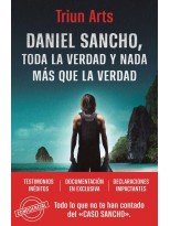 DANIEL SANCHO TODA LA VERDAD Y NADA MÁS QUE LA VERDAD