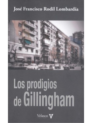PRODIGIOS DE GILLINGHAM, LOS