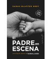 PADRE EN ESCENA, EL