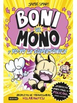 BONI VS. MONO 4 Y YO-YO, LA SUPERSÓNICA