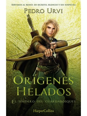 SENDERO DEL GUARDABOSQUES /11 ORIGENES HELADOS