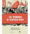 O TODOS O NINGUNO!