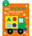 MIS STICKERS PARA JUGAR - LAS FORMAS