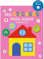 MIS STICKERS PARA JUGAR - MI DÍA A DÍA