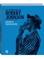 ÚLTIMOS DÍAS DE ROBERT JOHNSON, LOS