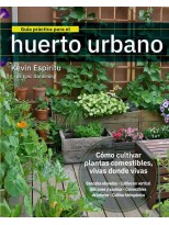 GUÍA PRÁCTICA PARA EL HUERTO URBANO