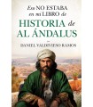 ESO NO ESTABA EN MI LIBRO DE HISTORIA DE AL ÁNDALUS