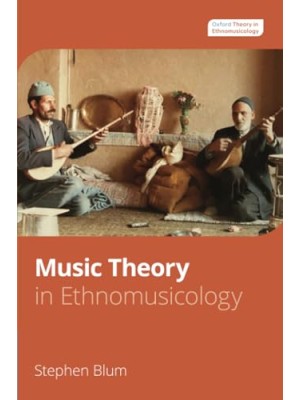 MUSIC THEORY IN ETHNOMUSICOLOGY