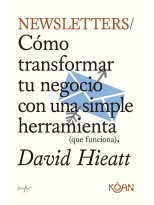 NEWSLETTERS COMO TRANSFORMAR TU NEGOCIO CON UNA SIMPLE HERRAMIENTA