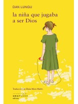 NIÑA QUE JUGABA A SER DIOS, LA