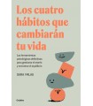 CUATRO HÁBITOS QUE CAMBIARÁN TU VIDA, LOS