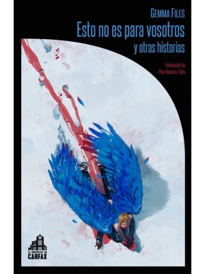 ESTO NO ES PARA VOSOTROS Y OTRAS HISTORIAS