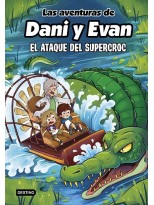 AVENTURAS DE DANI Y EVAN 11 EL ATAQUE DEL SUPERCROC