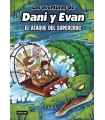 AVENTURAS DE DANI Y EVAN 11. EL ATAQUE DEL SUPERCROC