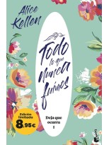 TODO LO QUE NUNCA FUIMOS (DEJA QUE OCURRA, 1)