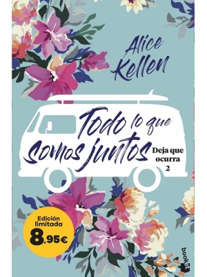 TODO LO QUE SOMOS JUNTOS (DEJA QUE OCURRA, 2)