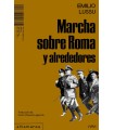 MARCHA SOBRE ROMA Y ALREDEDORES