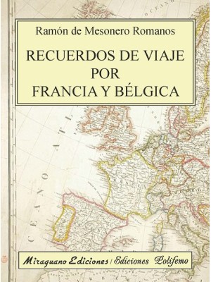 RECUERDOS DE VIAJE POR FRANCIA Y BÉLGICA