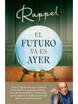 FUTURO YA ES AYER, EL