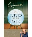 FUTURO YA ES AYER, EL