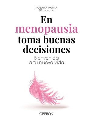EN MENOPAUSIA TOMA BUENAS DECISIONES