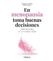 EN MENOPAUSIA TOMA BUENAS DECISIONES