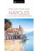 NÁPOLES Y LA COSTA AMALFITANA (GUÍAS VISUALES)