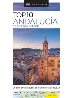 ANDALUCÍA Y LA COSTA DEL SOL ( TOP 10)
