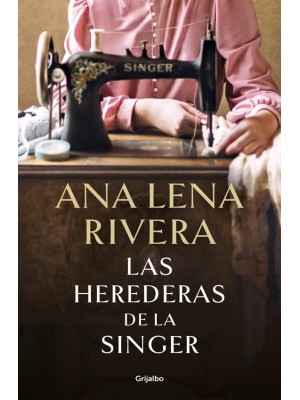 HEREDERAS DE LA SINGER, LAS