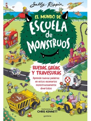 MUNDO DE ESCUELA DE MONSTRUOS 1 - EL MUNDO DE ESCUELA DE MONSTRUOS. RUEDAS, V