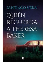 QUIÉN RECUERDA A THERESA BAKER (TRILOGÍA AMERICANA 3)