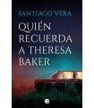 QUIÉN RECUERDA A THERESA BAKER (TRILOGÍA AMERICANA 3)