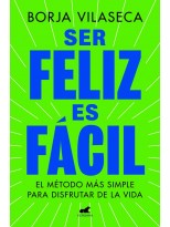 SER FELIZ ES FÁCIL