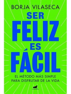 SER FELIZ ES FÁCIL