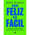 SER FELIZ ES FÁCIL