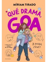 ME LLAMO GOA 6 QUÉ DRAMA, GOA