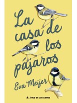 CASA DE LOS PÁJAROS, LA