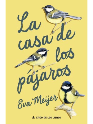 CASA DE LOS PÁJAROS, LA