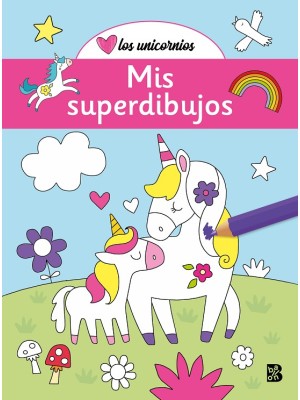 UNICORNIOS - MIS SUPERDIBUJOS