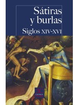 SÁTIRAS Y BURLAS. SIGLOS XIV-XVI