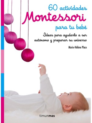 60 ACTIVIDADES MONTESSORI PARA TU BEBÉ