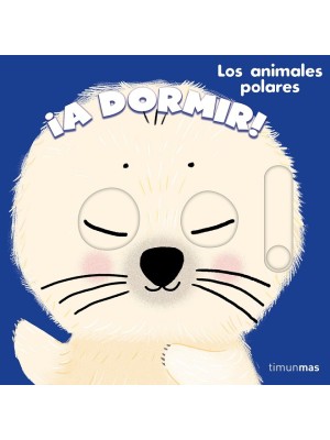 A DORMIR! LOS ANIMALES POLARES