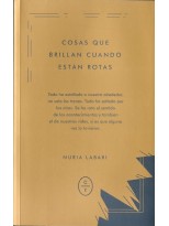 COSAS QUE BRILLAN CUANDO ESTÁN ROTAS