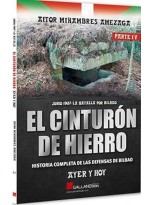CINTURÓN DE HIERRO.  PARTE IV