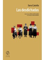 DESDICHADAS, LAS