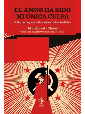 AMOR HA SIDO MI ÚNICA CULPA, EL