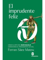 IMPRUDENTE FELIZ, EL