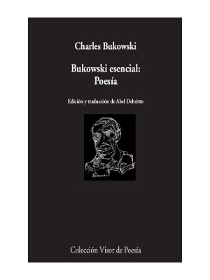 BUKOWSKI ESENCIAL: POESÍA